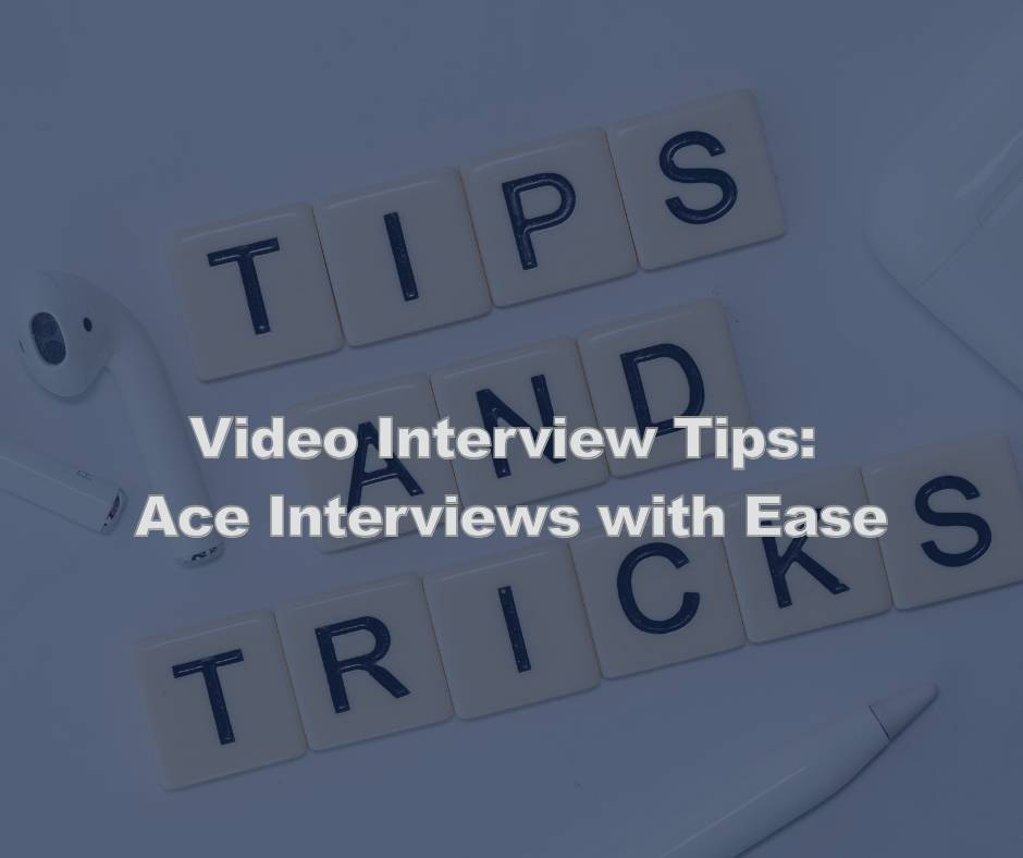 Video Interview Tips
